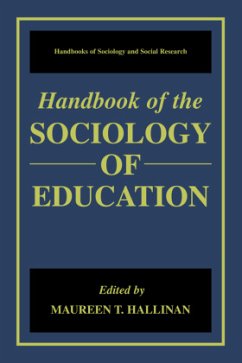 Handbook of the Sociology of Education - Hallinan, Maureen T. (Hrsg.)