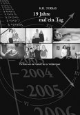 19 Jahre mal ein Tag 19 Jahre mal ein Tag
