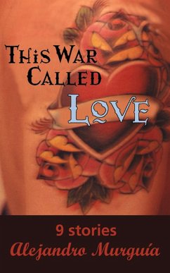 This War Called Love - Murguía, Alejandro