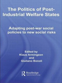 The Politics of Post-Industrial Welfare States - Armingeon, Klaus / Bonoli, Giuliano (eds.)