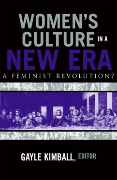 Women's Culture in a New Era - Kimball, Gayle