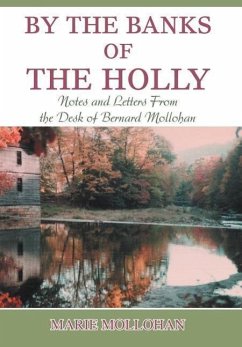 By the Banks of the Holly - Mollohan, B. Marie