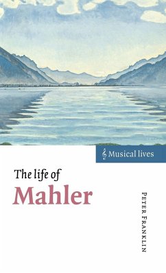 The Life of Mahler - Franklin, Peter