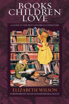 Books Children Love - Wilson, Elizabeth Laraway