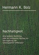 Nachhaltigkeit - Bolz, Hermann R.