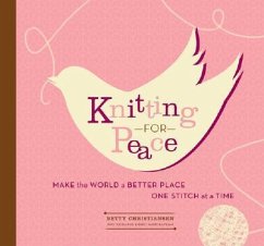 Knitting for Peace - Christiansen, Betty