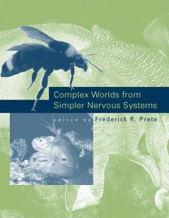 Complex Worlds from Simpler Nervous Systems - Prete, Frederick R. (ed.)