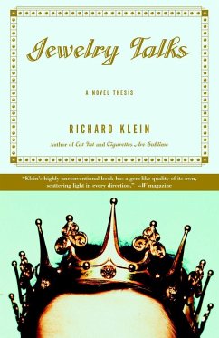 Jewelry Talks: A Novel Thesis - Klein, Richard