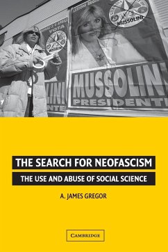 The Search for Neofascism - Gregor, A. James (University of California, Berkeley)