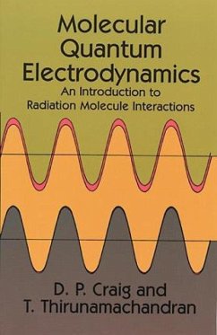 Molecular Quantum Electrodynamics - Paige, D D; Craig, D P; Thirunamachandran, T.