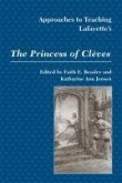 Approaches to Teaching Lafayette's the Princess of Cléves