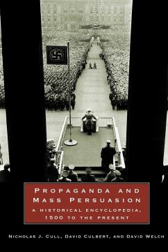 Propaganda and Mass Persuasion - Cull, Nicholas John; Culbert, David Holbrook; Welch, David