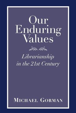 Our Enduring Values - Gorman, Michael