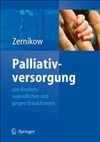 Palliativmedizin bei Kindern und Jugendlichen - Zernikow, Boris (Hrsg.)