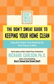 The Don't Sweat Guide to Keeping Your Home Clean