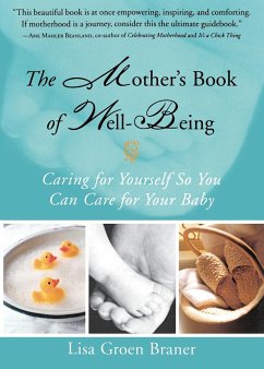 The Mother's Book of Well-Being - Braner, Lisa Groen