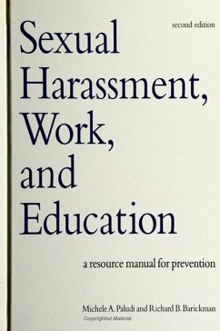 Sexual Harassment, Work, and Education - Paludi, Michele A; Barickman, Richard B