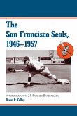 The San Francisco Seals, 1946-1957