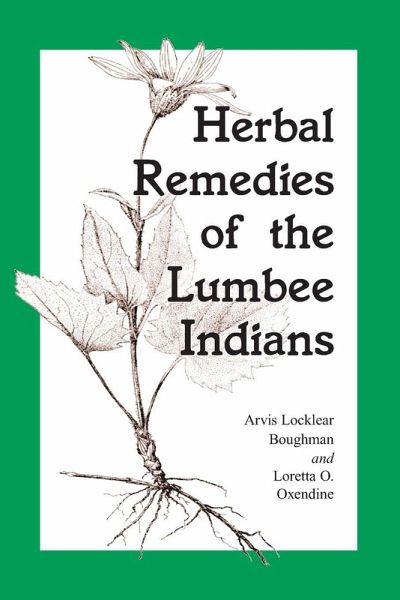 Herbal Remedies of the Lumbee Indians Herbal Remedies of the Lumbee Indians