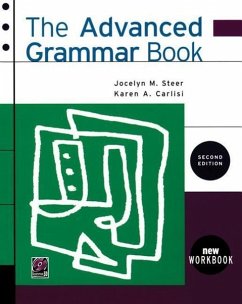 The Advanced Grammar Book - Steer, Jocelyn; Carlisi, Karen; Schmid, Dawn