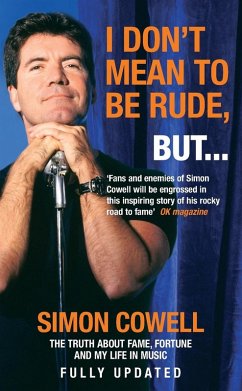 I Dont Mean To Be Rude But... - Cowell, Simon