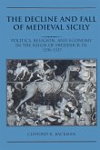 The Decline and Fall of Medieval Sicily