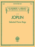 Selected Piano Rags: Schirmer Library of Classics Volume 2062