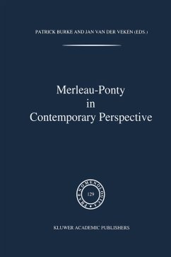 Merleau-Ponty In Contemporary Perspectives - Burke, P. / Van der Veken, J. (eds.)