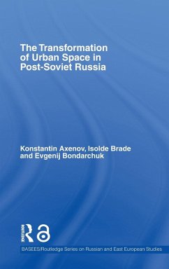 Cover The Transformation of Urban Space in Post-Soviet Russia
