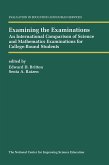 Examining the Examinations: An International Comparison of Science and Mathematics Examinations for College-Bound Students