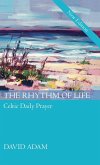 Rhythm of Life, the - Gift Edition