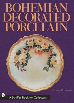 Bohemian Decorated Porcelain - Henderson, James D.