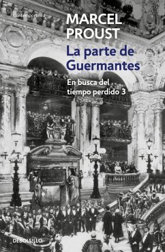 En busca del tiempo perdido. La parte de Guermantes - Proust, Marcel