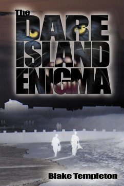 The Dare Island Enigma - Templeton, Blake