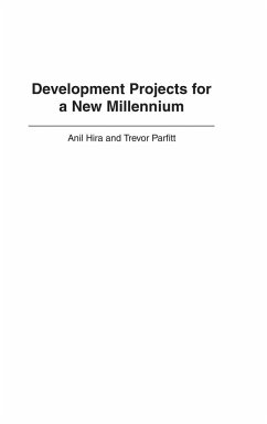 Development Projects for a New Millennium - Hira, Anil; Parfitt, Trevor