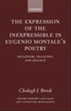 The Expression of the Inexpressible in Eugenio Montale's Poetry - Brook, Clodagh J