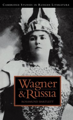 Wagner and Russia - Bartlett, Rosamund