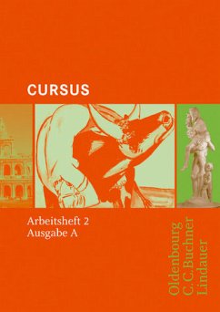 Cursus - Ausgabe A. Einbändiges Unterrichtswerk für Latein - Arbeitsheft 2 - Maier, Friedrich; Wilhelm, Andrea