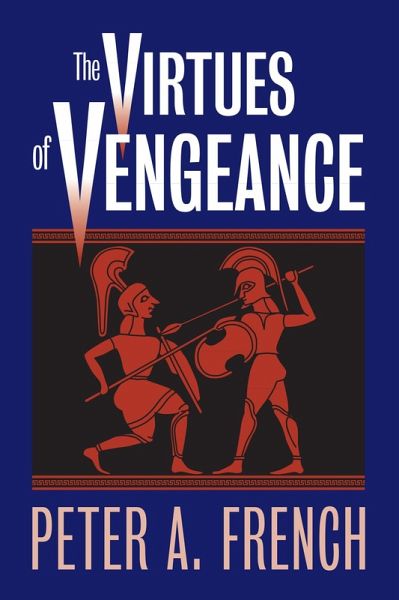 The Virtues of Vengeance The Virtues of Vengeance