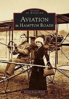 Aviation in Hampton Roads - Evans-Hylton, Patrick