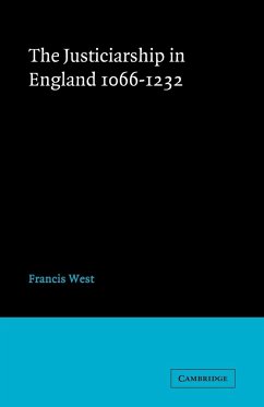 Justiceship England 1066 1232 - West, F.; West, Francis