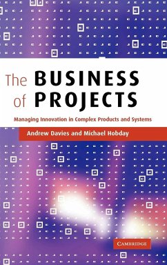 The Business of Projects - Davies, Andrew; Hobday, Michael