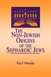 The Non-Jewish Origins of the Sephardic... - Bild 1