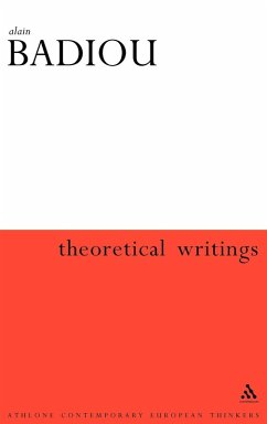 Theoretical Writings - Badiou, Alain