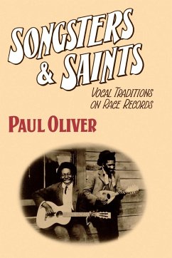Songsters and Saints - Oliver, Paul