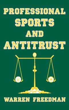 Professional Sports and Antitrust - Freedman, Warren