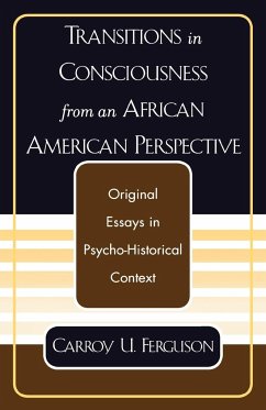 Transitions in Consciousness from an African American Perspective - Ferguson, Carroy U.