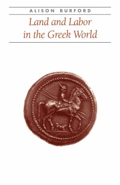 Land and Labor in the Greek World - Burford, Alison