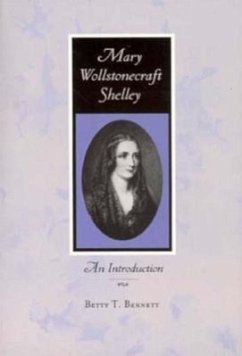 Mary Wollstonecraft Shelley - Bennett, Betty T
