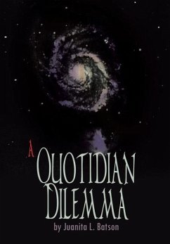 A Quotidian Dilemma - Batson, Juanita L.